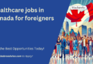 Opportunity for Foreign Healthcare Workers in Canada